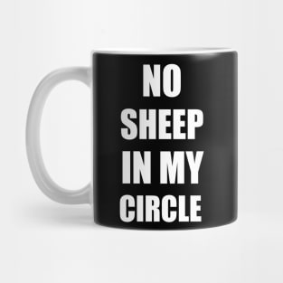 No Sheep in My Circle Mug